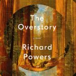 The Overstory by Richard Powers