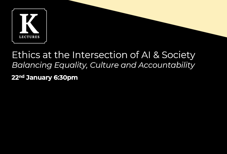 K-Lecture: Ethics at the Intersection of AI & Society